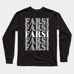 Farsi - Persian (iran) design Long Sleeve T-Shirt